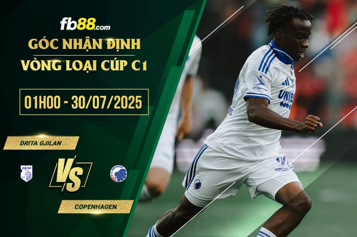 fb88-soi kèo Drita Gjilan vs Copenhagen