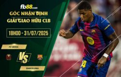 fb88-soi kèo FC Seoul vs Barcelona