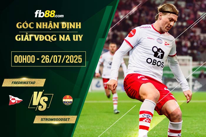 fb88-soi kèo Fredrikstad vs Stromsgodset