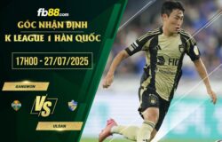 fb88-soi kèo Gangwon vs Ulsan