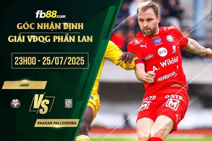 fb88-soi kèo Jaro vs Vaasan Palloseura