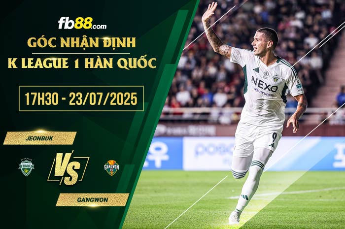 fb88-bảng kèo trận đấu Jeonbuk vs Gangwon