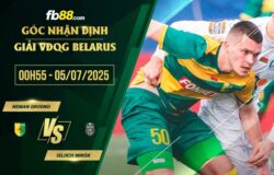 fb88-soi kèo Neman Grodno vs Isloch Minsk