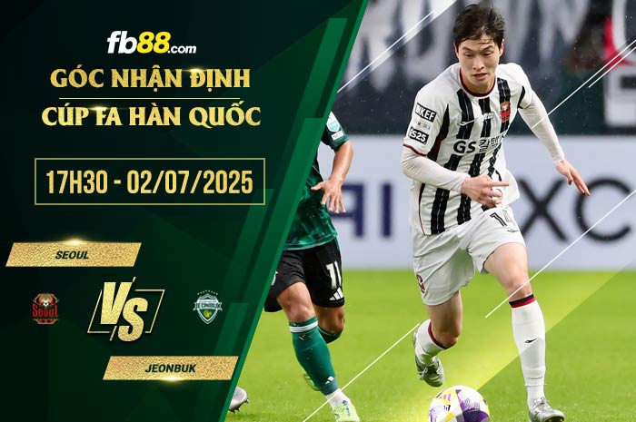 fb88-chi tiết kèo trận đấu Seoul vs Jeonbuk
