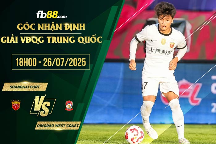 fb88-soi kèo Shanghai Port vs Qingdao West Coast
