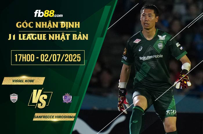 fb88-soi kèo Vissel Kobe vs Sanfrecce Hiroshima