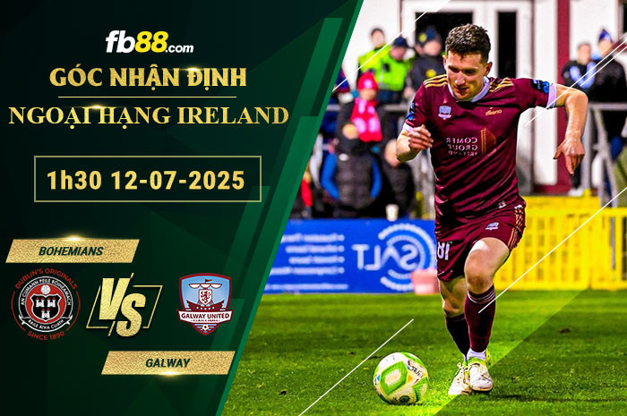 fb88-soi-keo-tran-dau-Bohemians-vs-Galway-12-07-2025