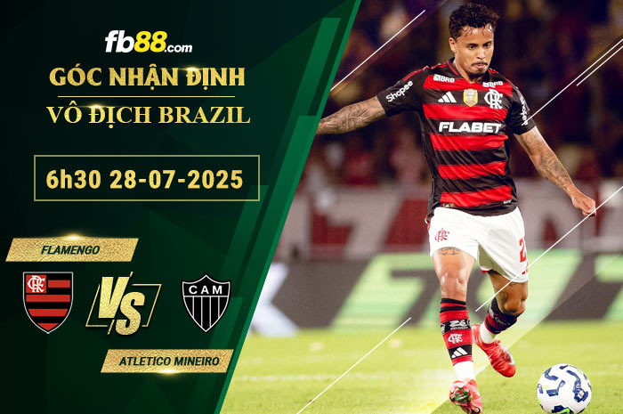 fb88-soi-keo-tran-dau-Flamengo-vs-Atletico-Mineiro-28-07-2025