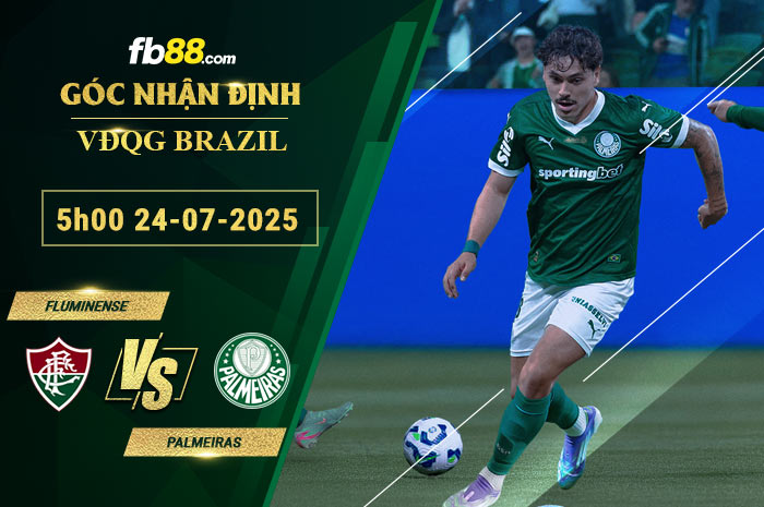 fb88-soi-keo-tran-dau-Fluminense-vs-Palmeiras-24-07-2025