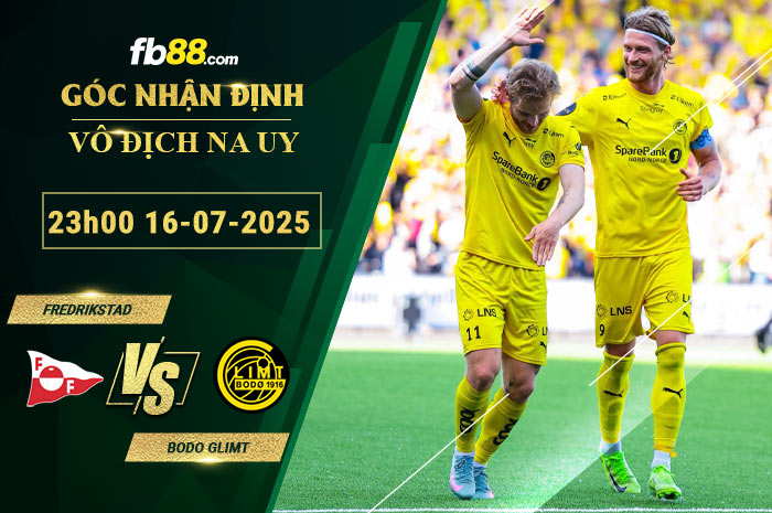 fb88-soi-keo-tran-dau-Fredrikstad-vs-Bodo-Glimt-16-07-2025