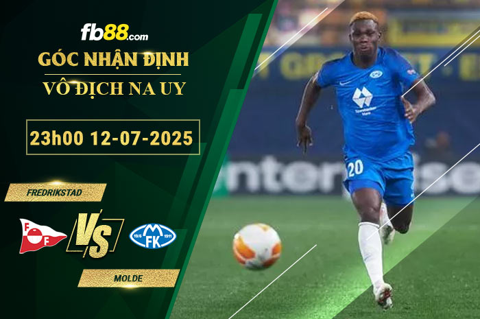 fb88-bang-keo-tran-dau-Fredrikstad-vs-Molde-12-07-2025