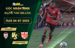 fb88-soi-keo-tran-dau-Goianiense-vs-Club-Regatas-04-07-2025