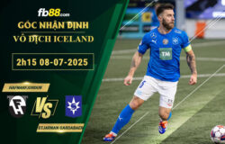 fb88-soi-keo-tran-dau-Hafnarfjordur-vs-Stjarnan-Gardabaer-08-07-2025