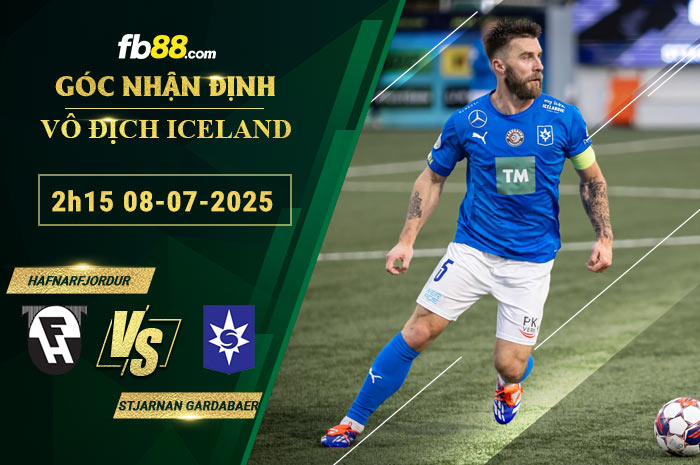 fb88-soi-keo-tran-dau-Hafnarfjordur-vs-Stjarnan-Gardabaer-08-07-2025