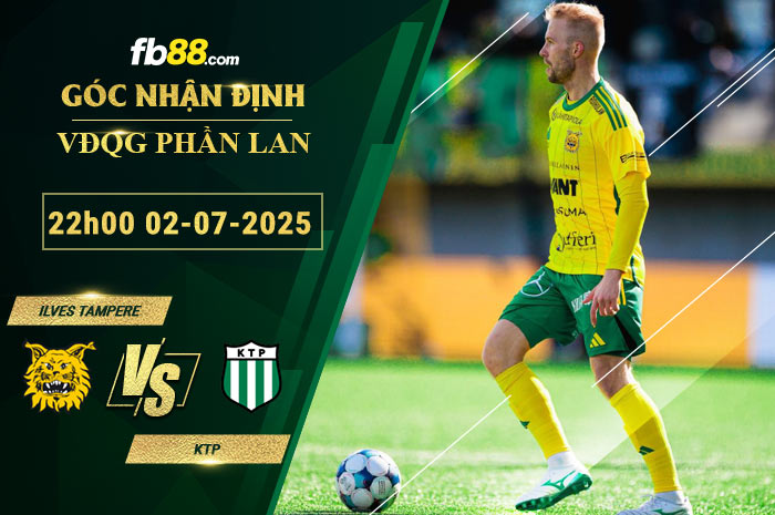 fb88-soi-keo-tran-dau-Ilves-Tampere-vs-KTP-02-07-2025
