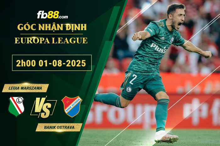 fb88-soi-keo-tran-dau-Legia-Warszawa-vs-Banik-Ostrava-01-08-2025