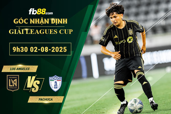 fb88-bang-keo-tran-dau-Los-Angeles-vs-Pachuca-02-08-2025