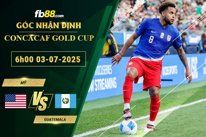 fb88-soi-keo-tran-dau-My-vs-Guatemala-06-07-2025