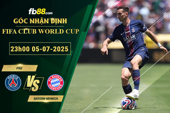 fb88-soi-keo-tran-dau-PSG-vs-Bayern-Munich-05-07-2025