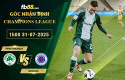 fb88-soi-keo-tran-dau-Panathinaikos-vs-Rangers-31-07-2025