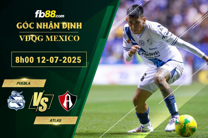 fb88-soi-keo-tran-dau-Puebla-vs-Atlas-12-07-2025