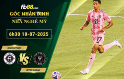 fb88-soi-keo-tran-dau-Revolution-vs-Inter-Miami-10-07-2025