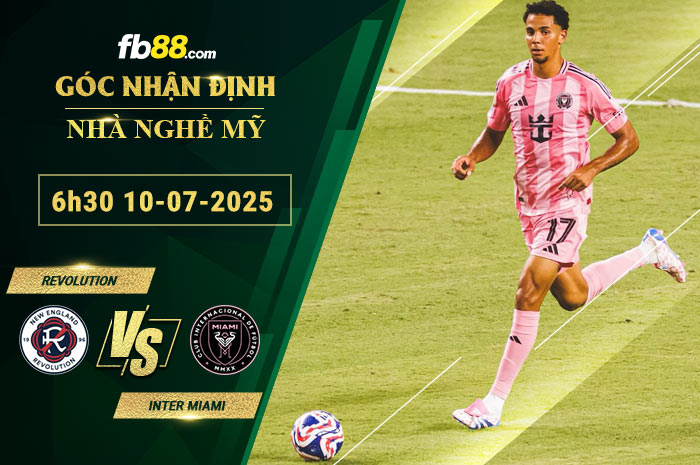 fb88-soi-keo-tran-dau-Revolution-vs-Inter-Miami-10-07-2025