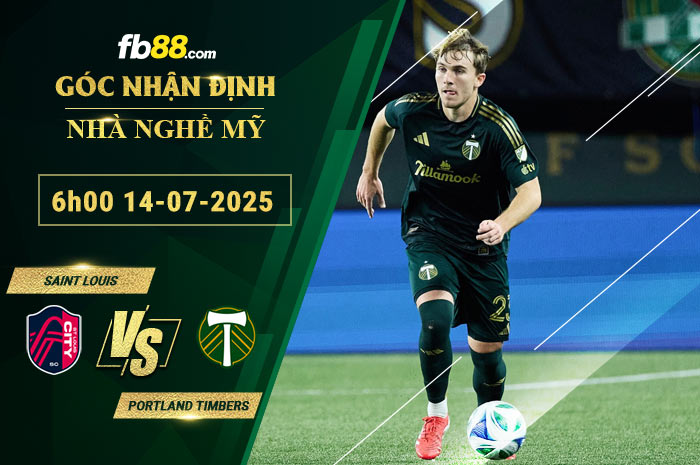 fb88-soi-keo-tran-dau-Saint-Louis-vs-Portland-Timbers-14-07-2025