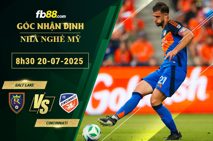 fb88-soi-keo-tran-dau-Salt-Lake-vs-Cincinnati-20-07-2025