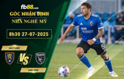 fb88-soi-keo-tran-dau-Salt-Lake-vs-San-Jose-27-07-2025