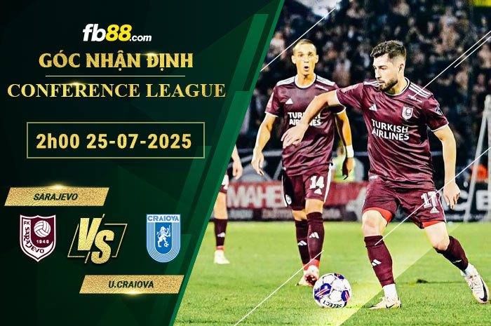 fb88-soi-keo-tran-dau-Sarajevo-vs-Universitatea-Craiova-25-07-2025