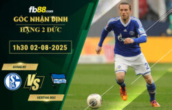 fb88-soi-keo-tran-dau-Schalke-vs-Hertha-BSC-02-08-2025