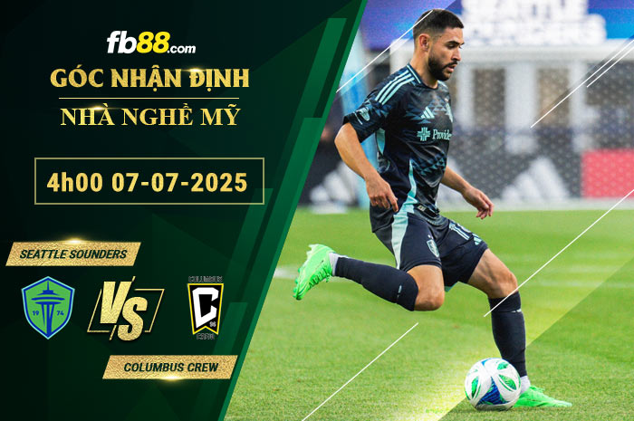 fb88-bang-keo-tran-dau-Seattle-Sounders-vs-Columbus-Crew-07-07-2025