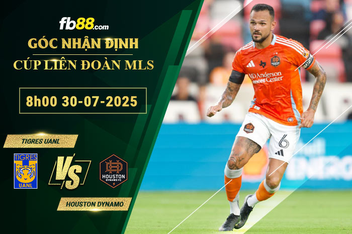 fb88-soi-keo-tran-dau-Tigres-UANL-vs-Houston-Dynamo-30-07-2025