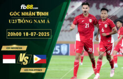 fb88-soi-keo-tran-dau-U23-Indonesia-vs-U23-Philippines-18-07-2025