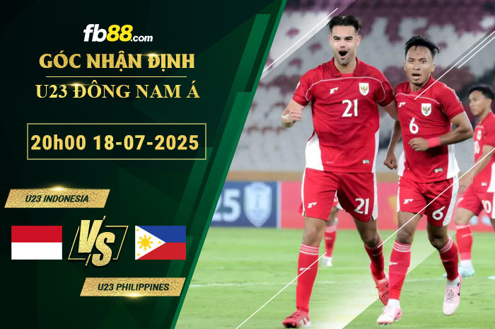 fb88-soi-keo-tran-dau-U23-Indonesia-vs-U23-Philippines-18-07-2025