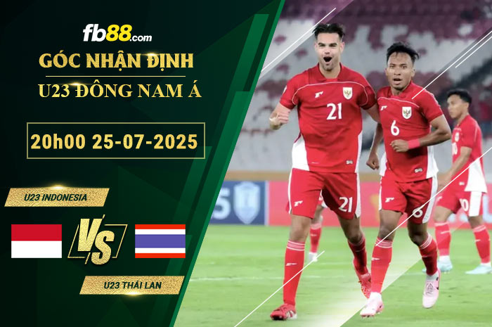 fb88-soi-keo-tran-dau-U23-Indonesia-vs-U23-Thai-Lan-25-07-2025