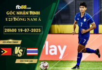fb88-soi-keo-tran-dau-U23-U23-Dong-Timor-vs-U23-Thai-Lan-19-07-2025