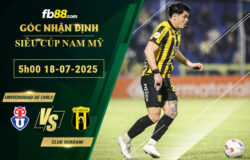 fb88-soi-keo-tran-dau-Universidad-de-Chile-vs-Club-Guarani-18-07-2025