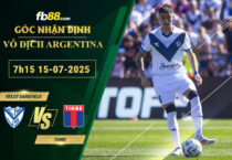fb88-soi-keo-tran-dau-Velez-Sarsfield-vs-Tigre-15-07-2025