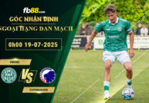 fb88-soi-keo-tran-dau-Viborg-vs-Copenhagen-19-07-2025
