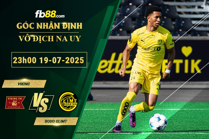 fb88-soi-keo-tran-dau-Viking-vs-Bodo-Glimt-19-07-2025
