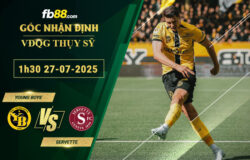 fb88-soi-keo-tran-dau-Young-Boys-vs-Servette-27-07-2025