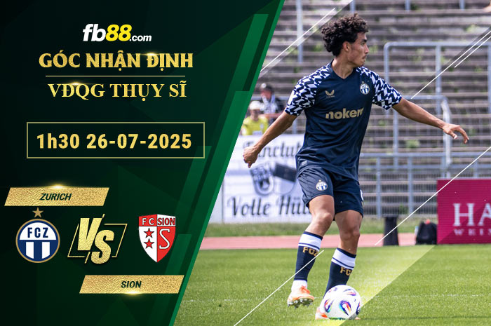 fb88-bang-keo-tran-dau-Zurich-vs-Sion-26-07-2025