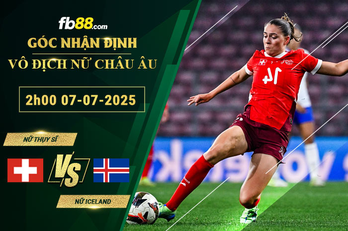 fb88-bang-keo-tran-dau-nu-Thuy-Si-vs-Nu-Iceland-07-07-2025