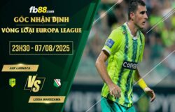 fb88-soi kèo AEK Larnaca vs Legia Warszawa