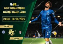 fb88-soi kèo Chelsea vs Fulham