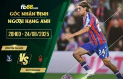fb88-soi kèo Crystal Palace vs Nottingham
