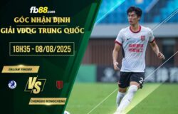 fb88-soi kèo Dalian Yingbo vs Chengdu Rongcheng