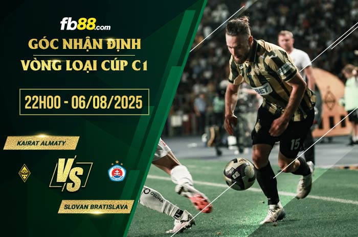 fb88-soi kèo Kairat Almaty vs Slovan Bratislava